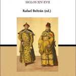 Lee más sobre el artículo VIAJEROS EN CHINA Y LIBROS DE VIAJES A ORIENTE (SIGLOS XIV-XVI)