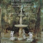 Lee más sobre el artículo JARDINES EN TIEMPOR DE LOS AUSTRIAS. De la ficción caballeresca a la realidad nobiliaria