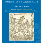 Lee más sobre el artículo PALMEIRIM DE INGLATERRA (PARTES I-II)