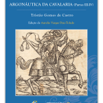 Lee más sobre el artículo ARGONÁUTICA DA CAVALARIA (PARTES III-IV)