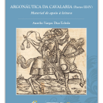 Lee más sobre el artículo ARGONÁUTICA DA CAVALARIA (PARTES III-IV): Material de apoio à leitura