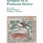 Lee más sobre el artículo EXEMPLUM Y DISCURSO EJEMPLAR EN LA PENÍNSULA IBÉRICA