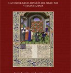 Lee más sobre el artículo AMÍS Y AMILES. CANTAR DE GESTA FRANCÉS DEL SIGLO XIII Y TEXTOS AFINES