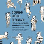 Lee más sobre el artículo O CAMINHO POÉTICO DE SANTIAGO. LÍRICA GALEGO-PORTUGUESA