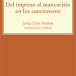 Lee más sobre el artículo DEL IMPRESO AL MANUSCRITO EN LOS CANCIONEROS
