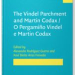 Lee más sobre el artículo THE VINDEL PARCHMENT AND MARTIN CODAX O PERGAMIÑO VINDEL E MARTIN CODAX