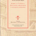 Lee más sobre el artículo ISABEL LA CATÓLICA. EDUCACIÓN, MECENAZGO Y ENTORNO LITERARIO