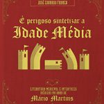 Lee más sobre el artículo É PERIGOSO SINTETIZAR A IDADE MÉDIA. LITERATURA MEDIEVAL E INTERFACES EUROPEIAS NA OBRA DE MÁRIO MARTINS