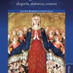 Lee más sobre el artículo LOS MILAGROS DE BERCEO: ALEGORÍA, ALABANZA,COSMOS