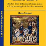 Lee más sobre el artículo DEL PECCATO ALESSANDRINO. REALTÀ E LIMITI DELLA MAESTRÍA DI UN AUTORE E DI UN PERSONAGGIO (LIBRO DE ALEXANDRE)