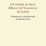 Lee más sobre el artículo LE POESIE DI FRAY DIEGO DE VALENCIA DE LEÓN