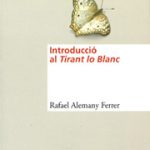 Lee más sobre el artículo INTRODUCCIÓ AL TIRANT LO BLANC