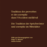 Lee más sobre el artículo TRADITION DES PROVERBES ET DES EXEMPLA DANS L'OCCIDENT MÉDIÉVAL