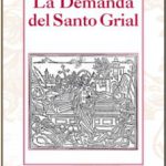 Lee más sobre el artículo LA DEMANDA DEL SANTO GRIAL