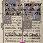 Lee más sobre el artículo RETÓRICA APLICADA A LA LITERATURA MEDIEVAL Y DE LOS SIGLOS XVI Y XVII